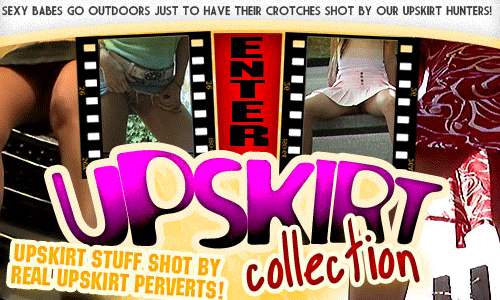 Upskirt collection